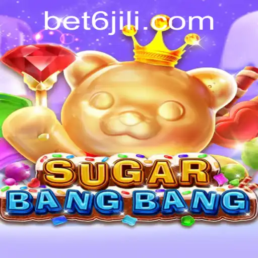 A Deep Dive into the Exciting World of SUGARBANGBANG on BET6.PH