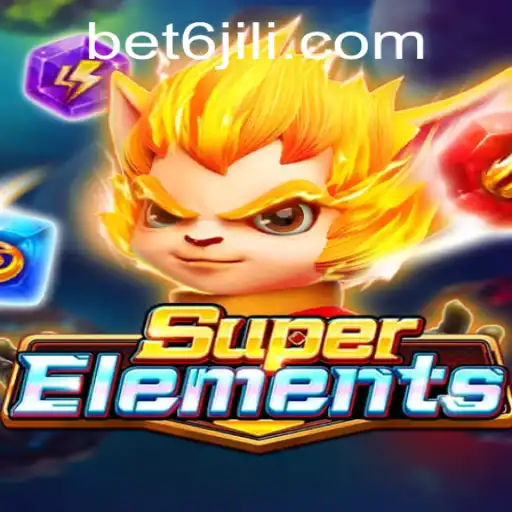 Exploring the World of SuperElements: A New Gaming Experience with BET6.PH